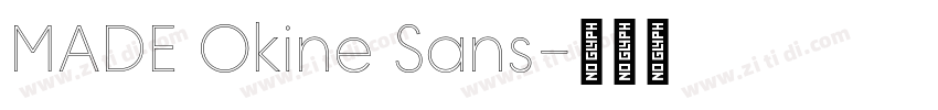 MADE Okine Sans字体转换 MADE Okine Sans字体转换